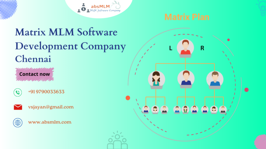 Matrix MLM software development Company in Chennai